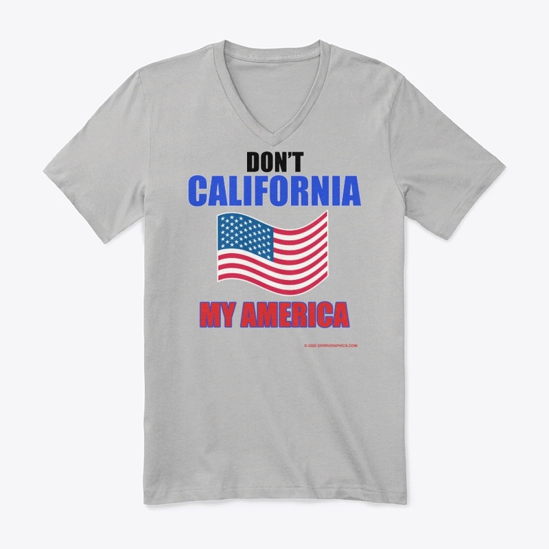 Don't California Me Dude!  Funny Shirts