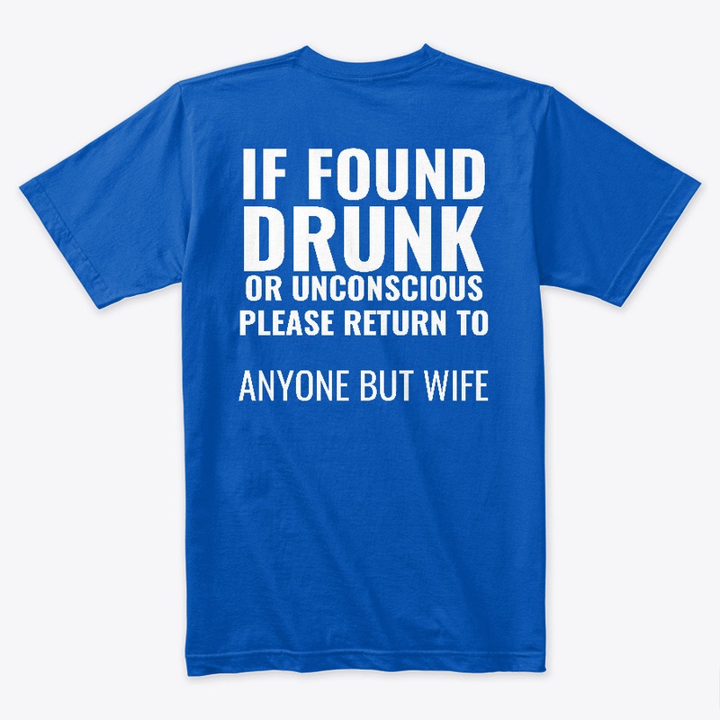 If Found Drunk