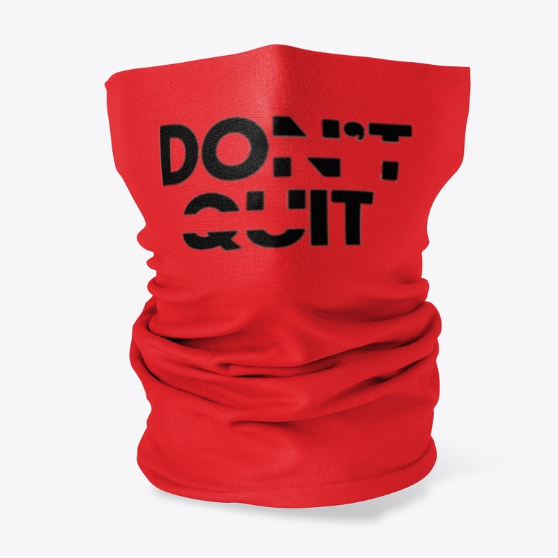 "don't quit" simple and unique artwork