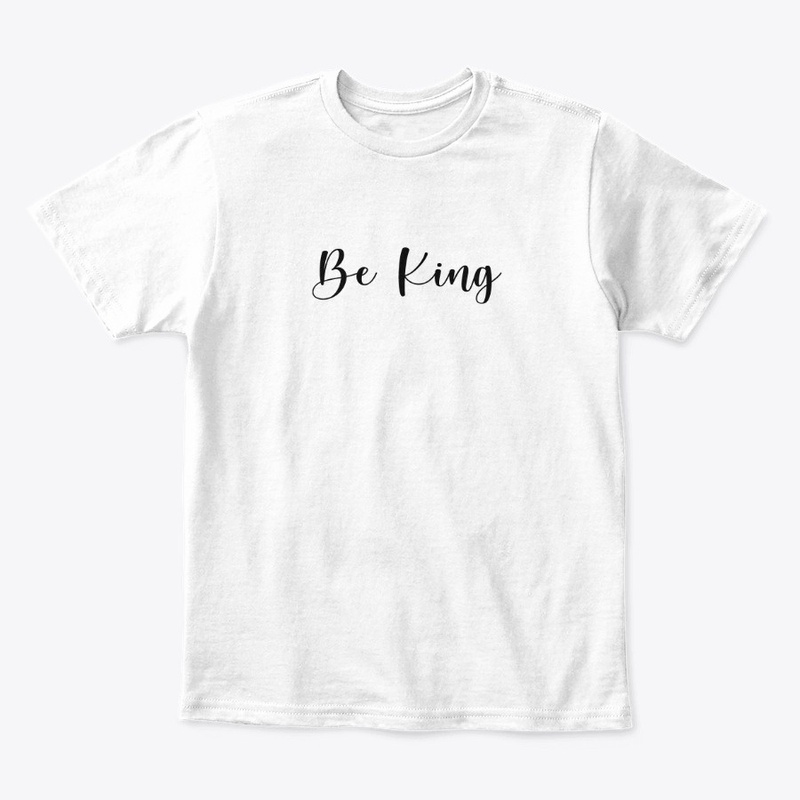 be king 