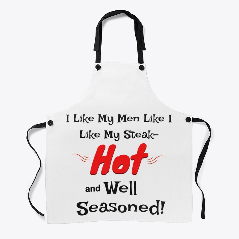 Hot and Well Seasoned Funny Novelty