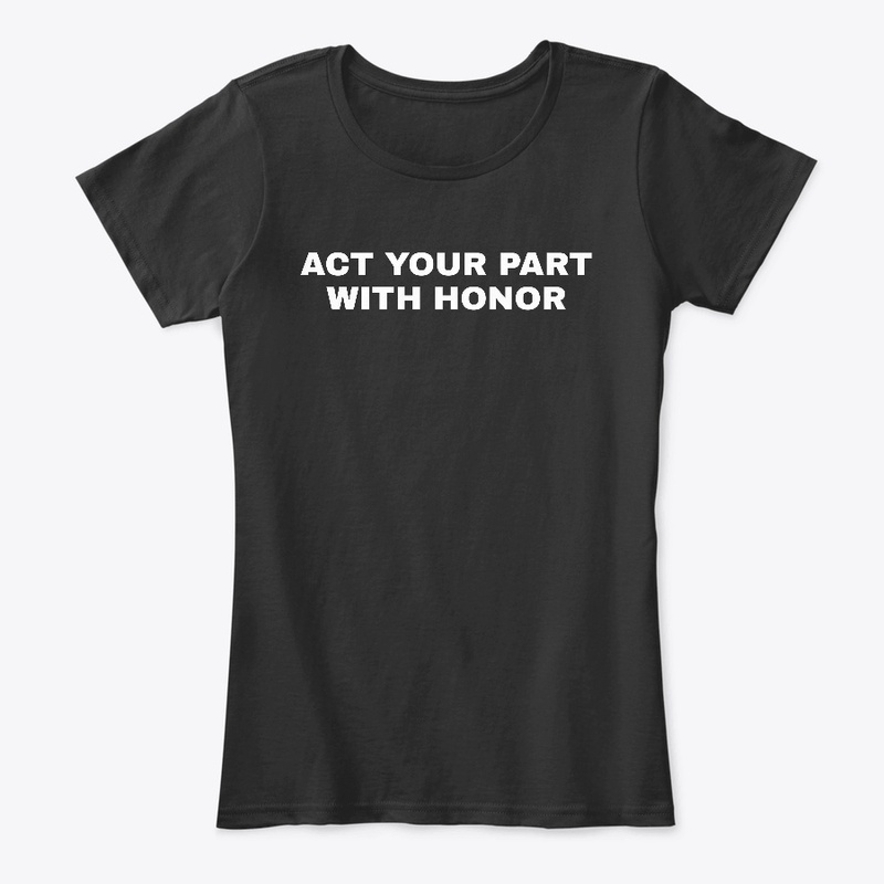 NO.1    ACT YOUR PART WITH HONOR