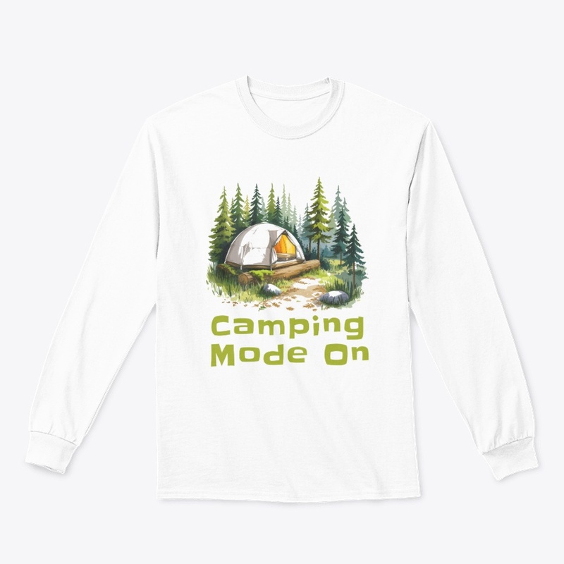Camping Mode On, Camping Lover 