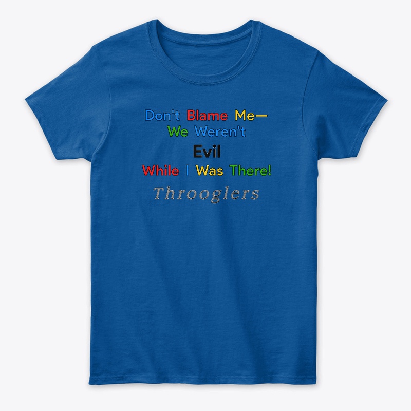 I Wasn't Evil!