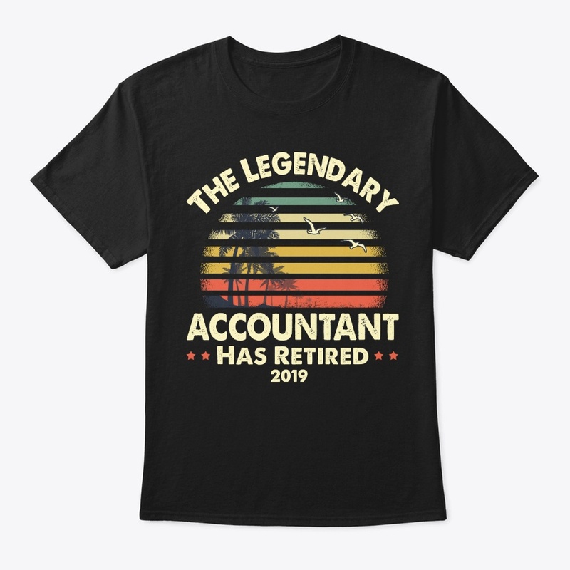 2019 Legendary Retired Accountant Gift