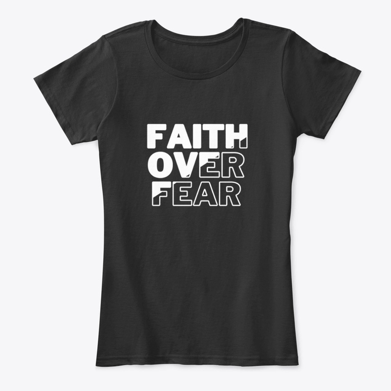 Faith Over Fear