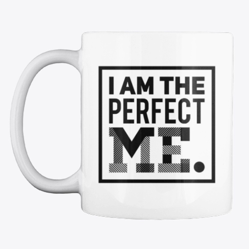 I Am The Perfect Me