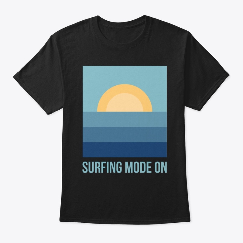 Surfing Mode On