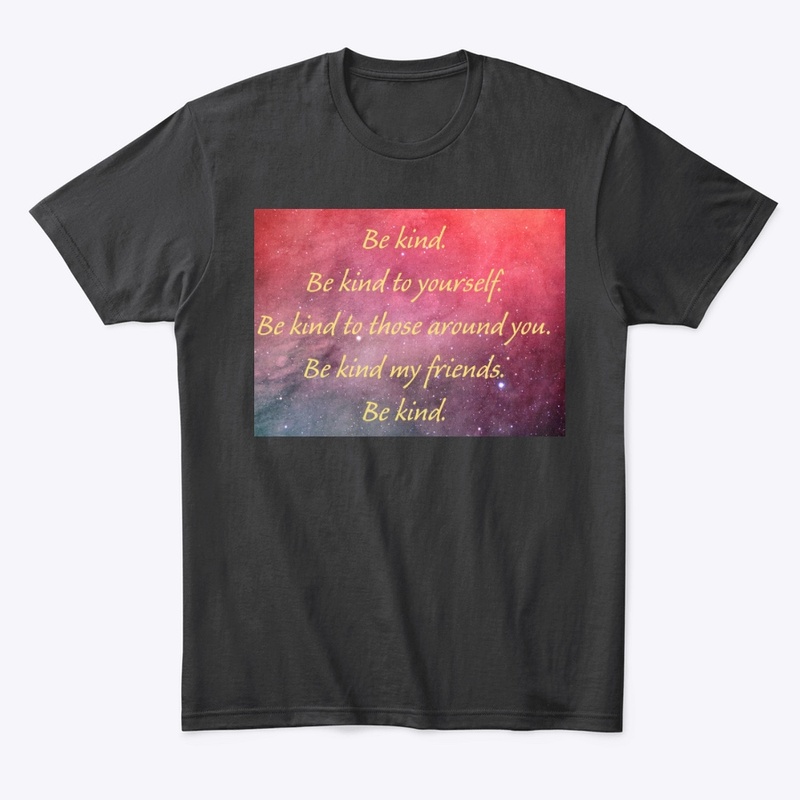 Be kind 