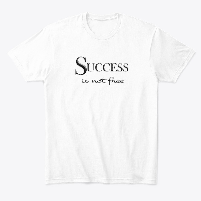 Motivational slogan T-Shirt