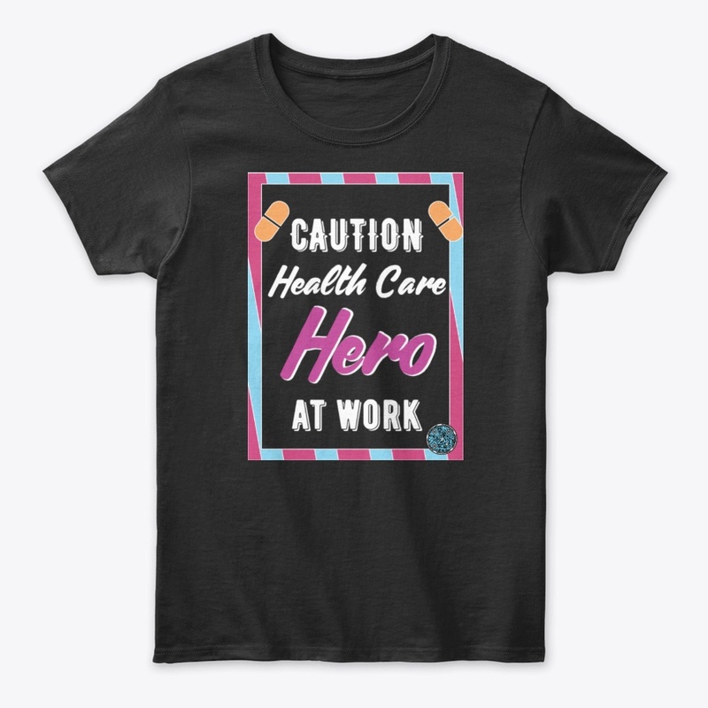 Caution Health Care Hero at Work pur b