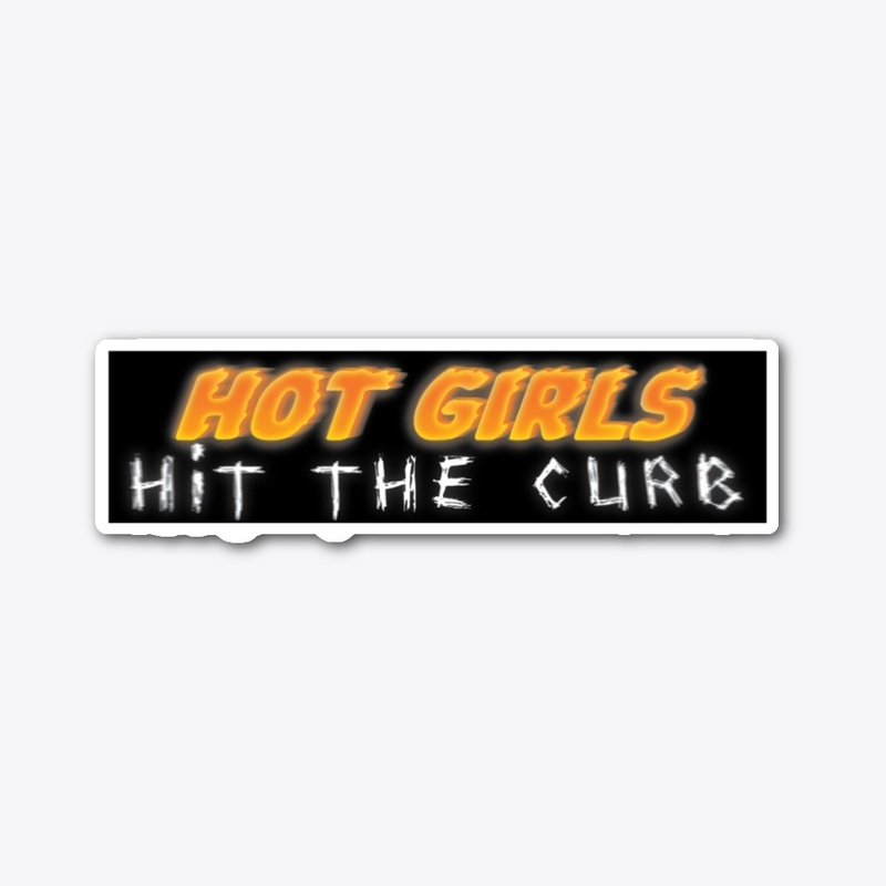 hot girls hit the curb bumper sticker