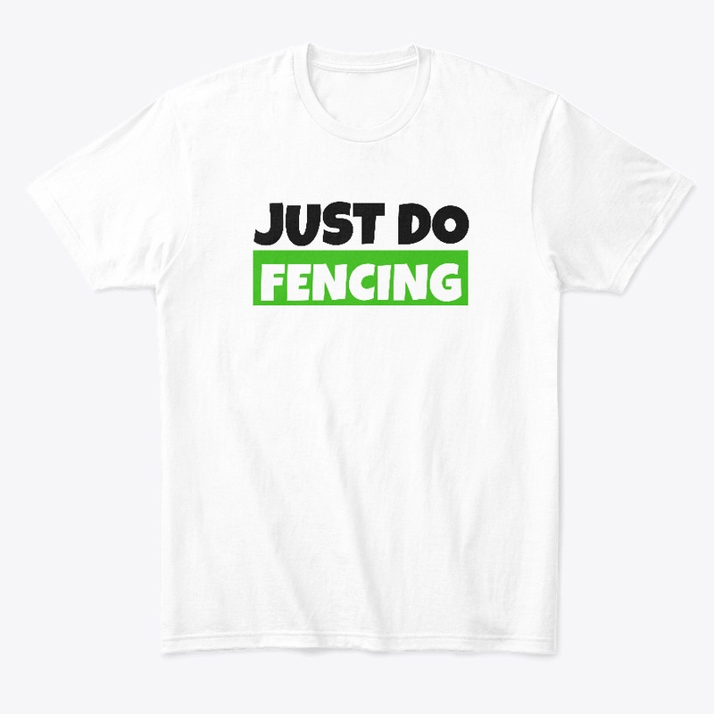JUST DO FENCING