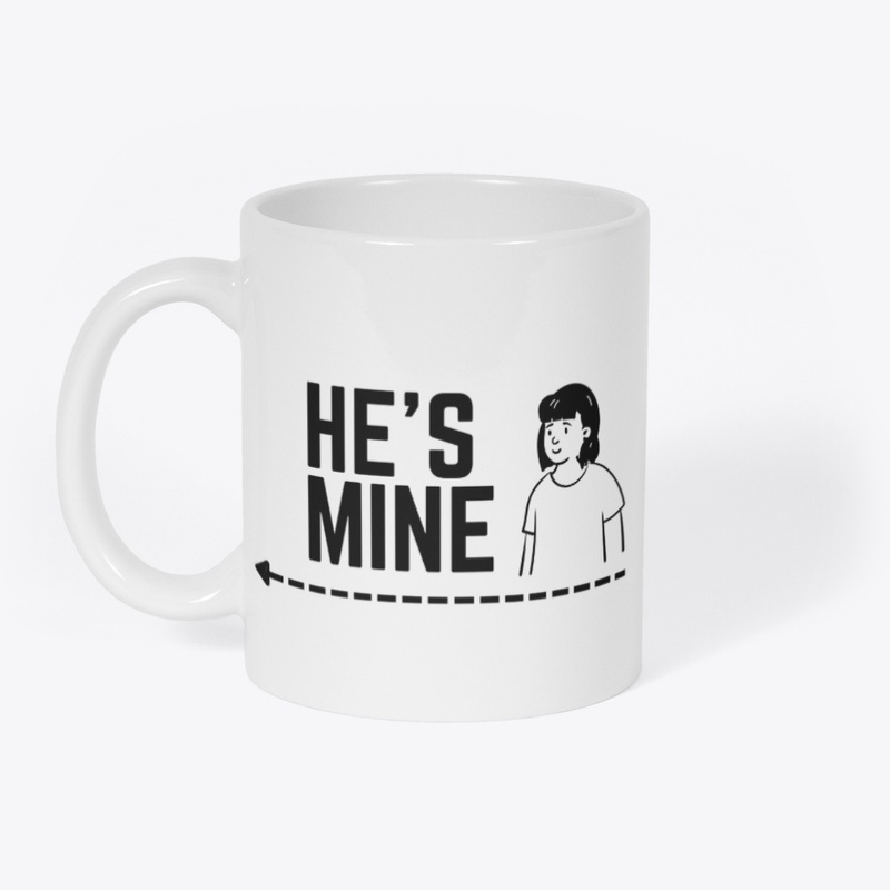 HE'S MINE