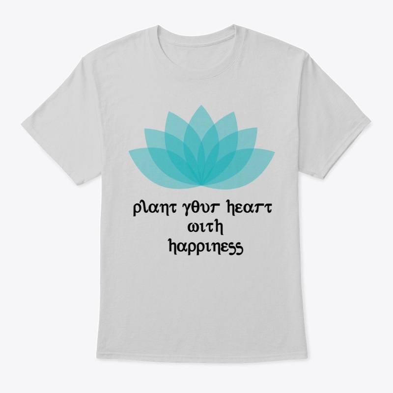 plant your heart with happiness
