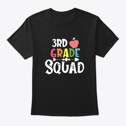 3 Rd Grade Squad Black T-Shirt Front