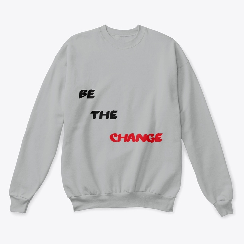 be the change
