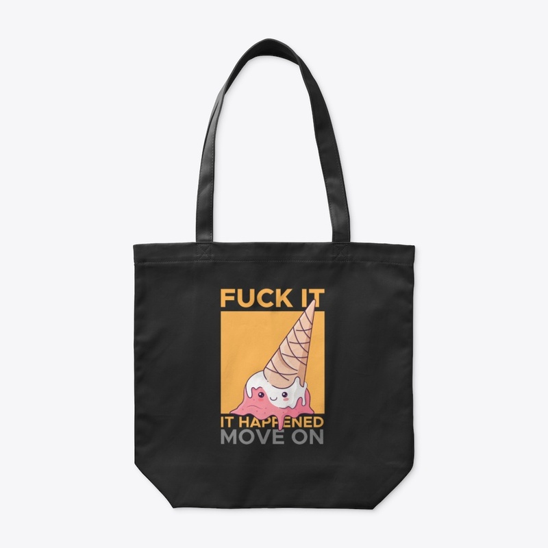 Fuck it Ice Cream