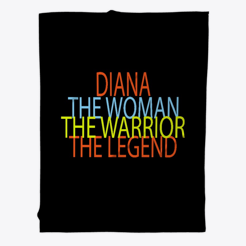 Diana The Woman The Warrior The Legend