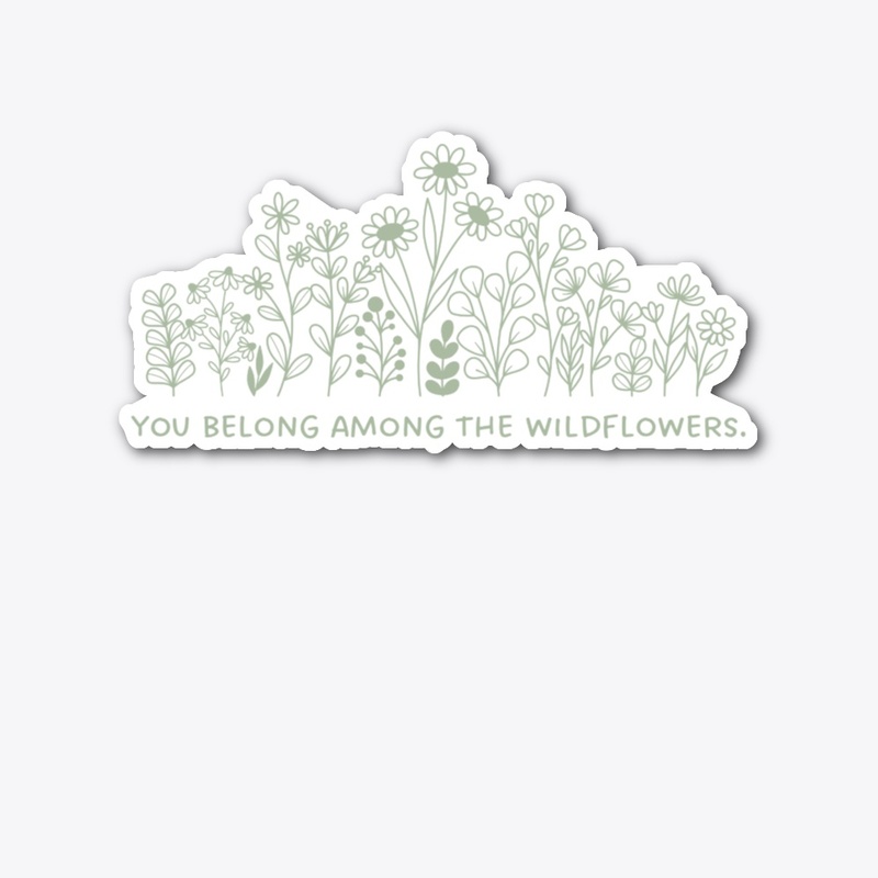 Belong Amongst the Wildflowers