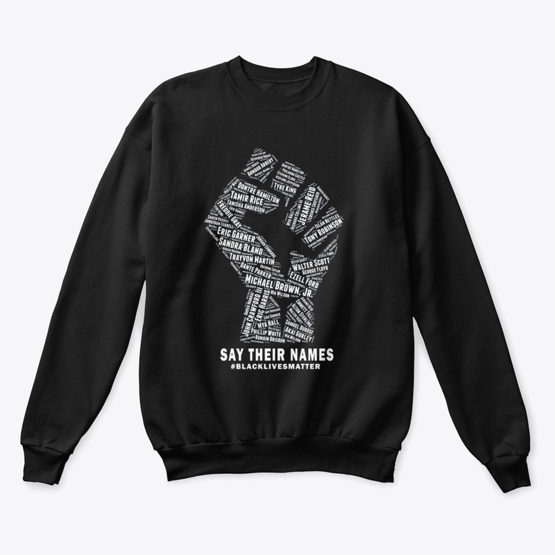 Say Their Names: Black Lives Matter