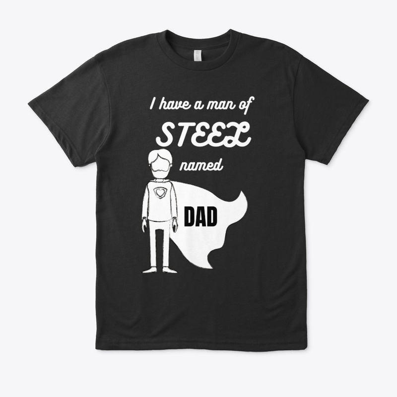 My Dad is a Man of Steel