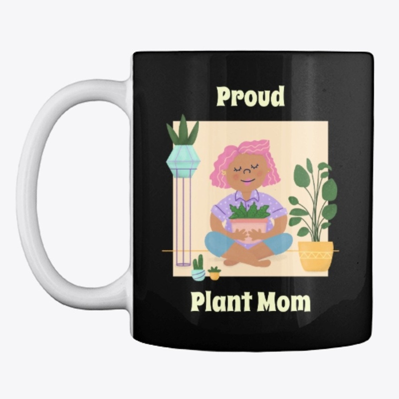 Proud Plant Mom