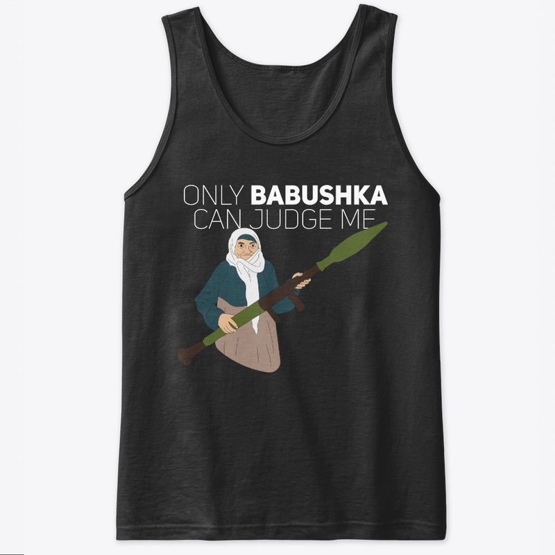 Only Babushka Can Judge Me 3