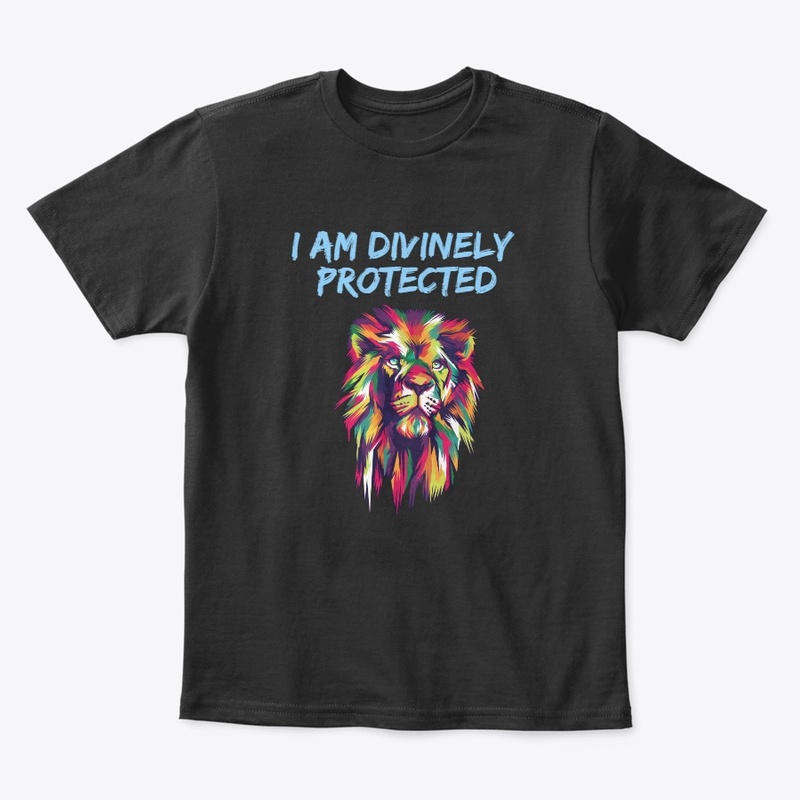 I am Divinely Protected with Lion