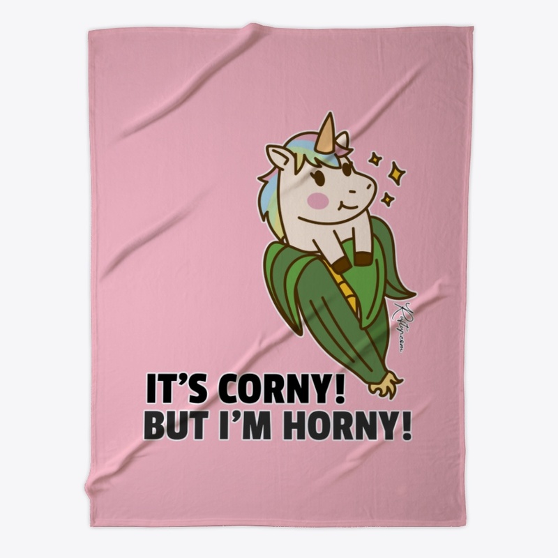 Its Corny But Im Horny Unicorn