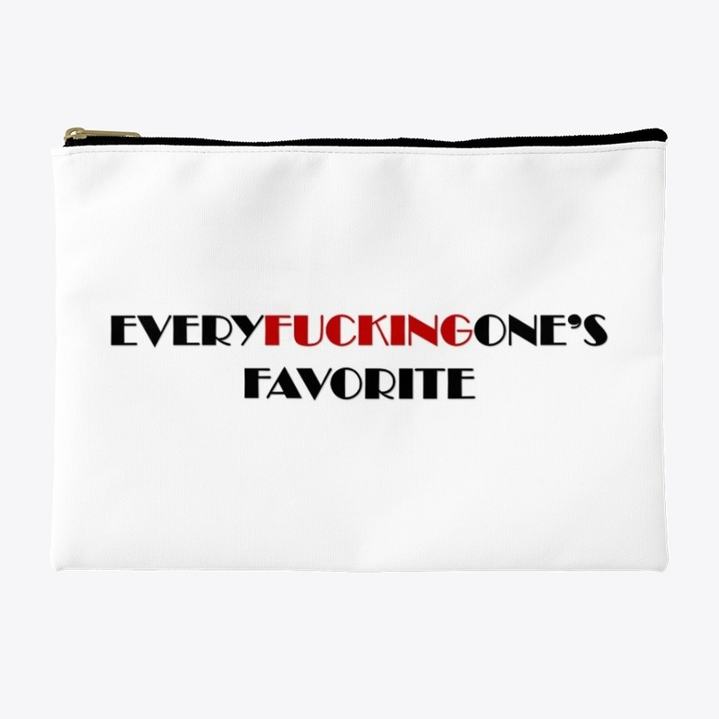 EVERYFUCKINGONE'S FAVORITE