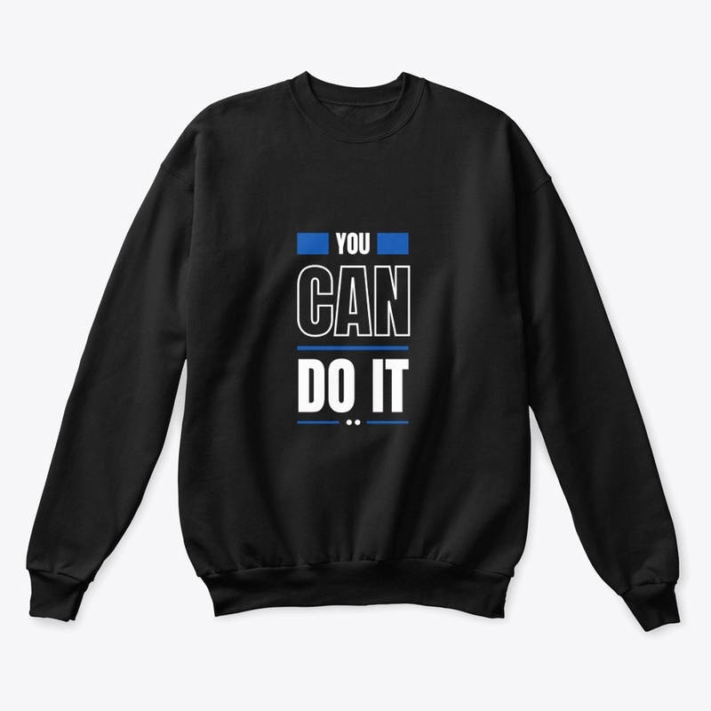 you can do it