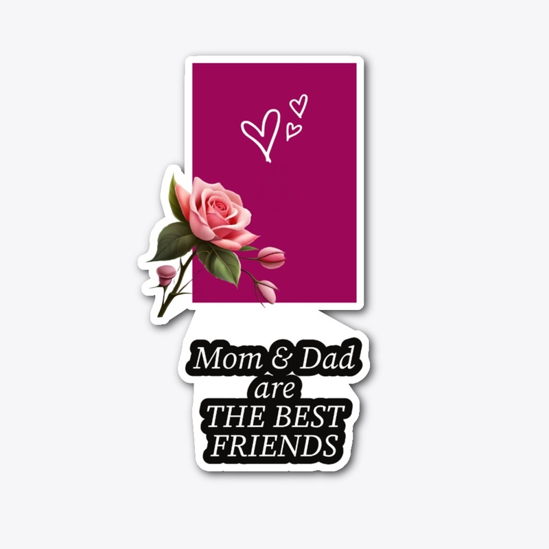 A Collection - Mom-Dad are the best