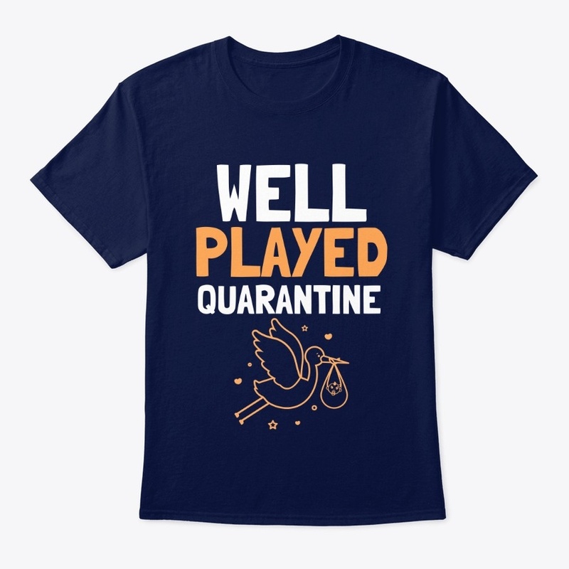 Well Played Quarantine
