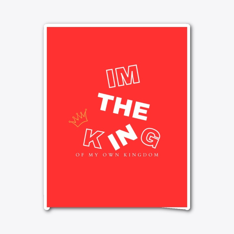 I'm the king