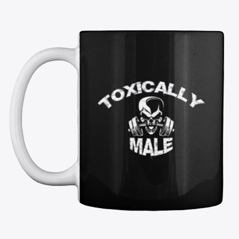 TOXICALLY MALE
