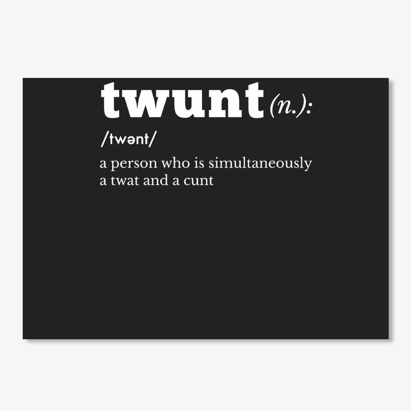 Twunt Definition Gift