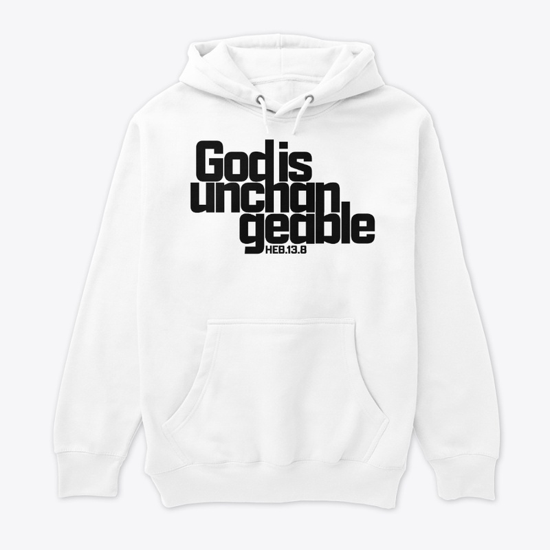 GOD IS UNCHANGEABLE
