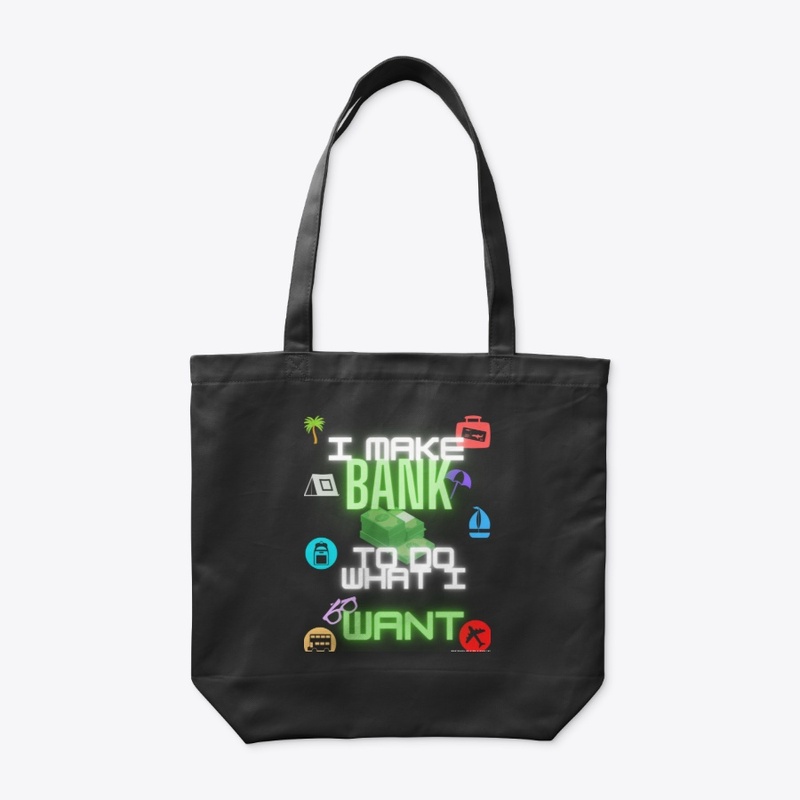 I MAKE BANK