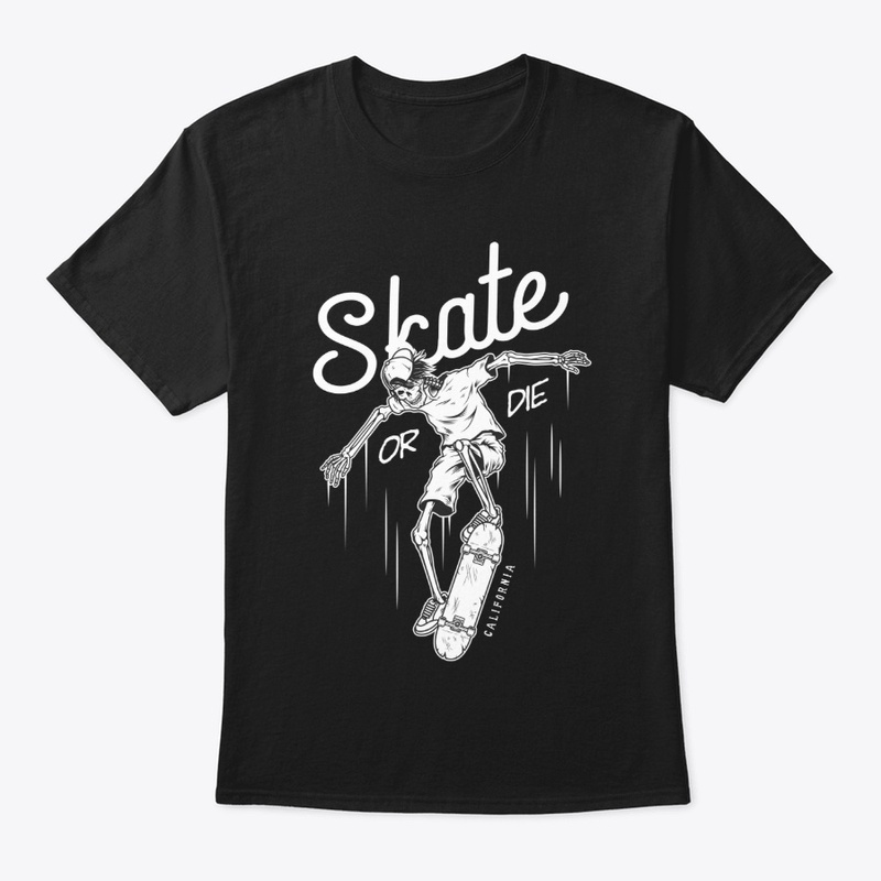 Skate or Die Front and Back print
