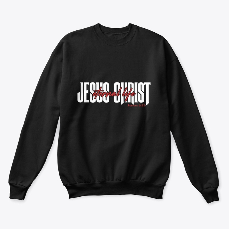 Jesus Christ Eternal Life