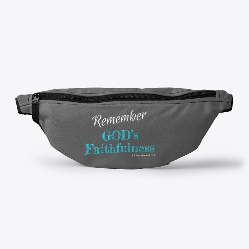 Christian: Remember GOD’s Faithfulness