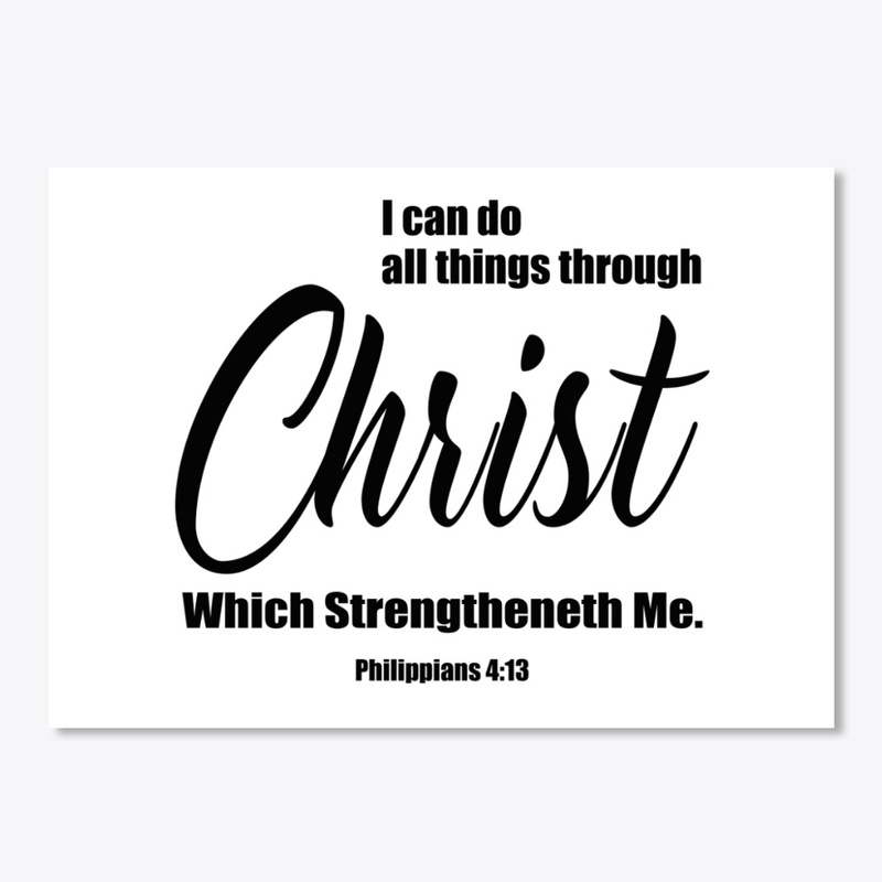 I can do all things through Christ 