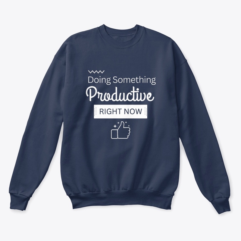 Doing something productive Funny simple 