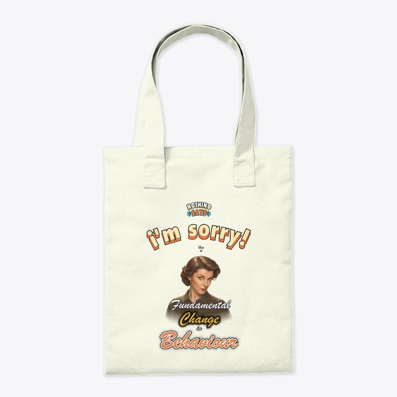 Nothing Says I'm Sorry