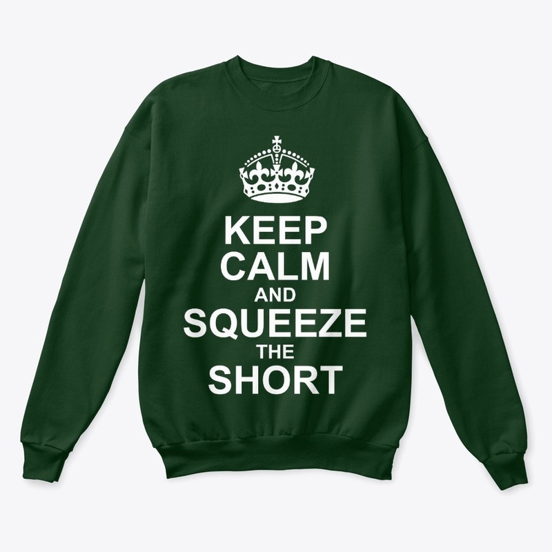KEEP CALM AND SQUEEZE THE SHORT GME