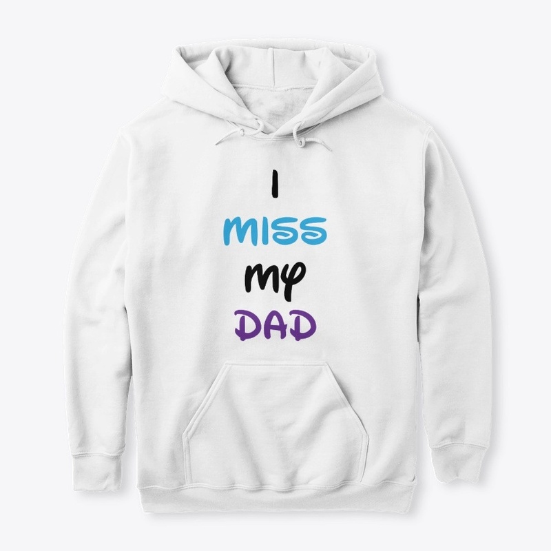 I Miss My Dad