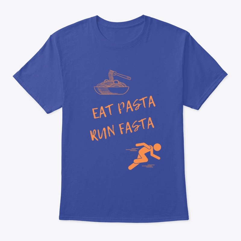 EAT PASTA RUN FASTA