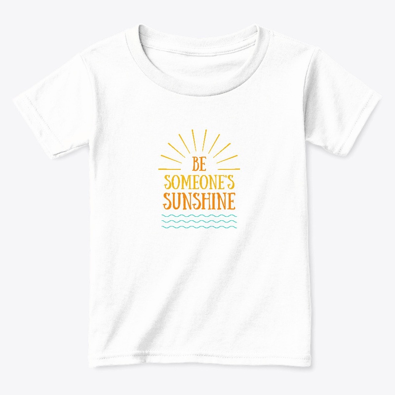 Be Someone's Sunshine