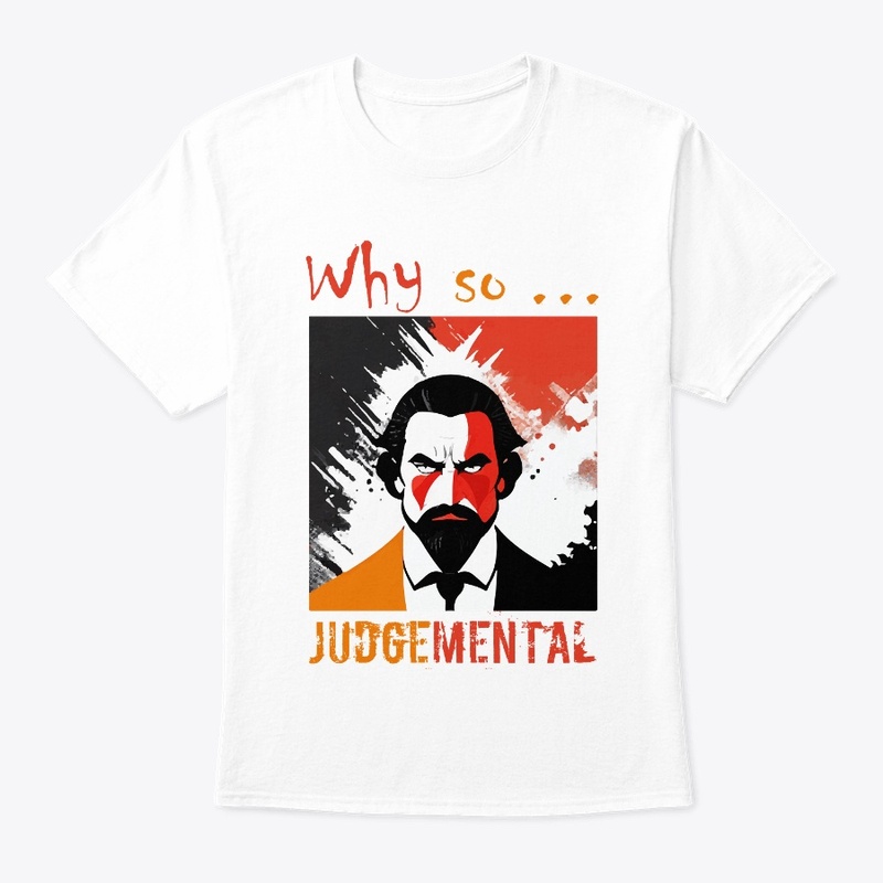 Why so Judgemental